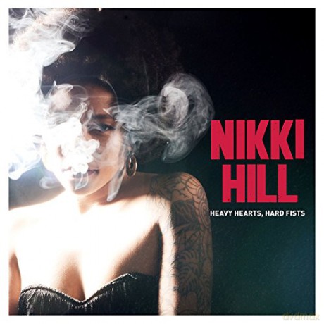 Nikki Hill: Heavy Hearts, Hard Fists [Winyl]