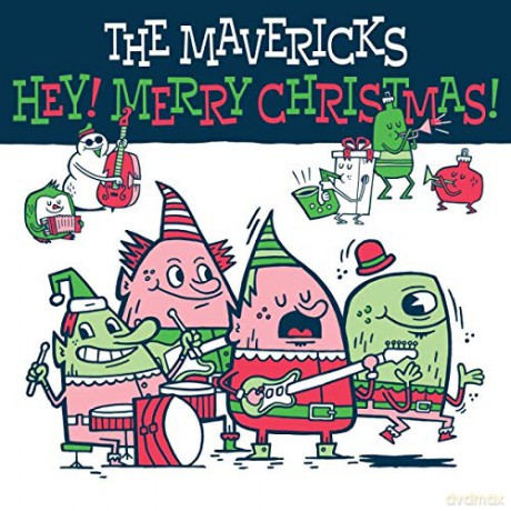 The Mavericks: Hey! Merry Christmas! [Winyl]