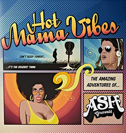 Ash Grunwald: Hot Mama Vibes [Winyl]