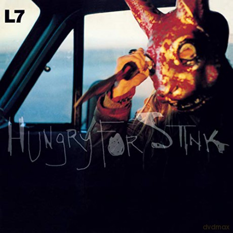 L7: Hungry For Stink (Remastered) [Winyl]