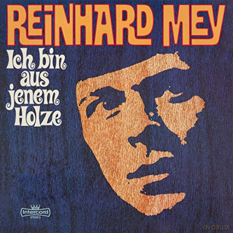 Reinhard Mey: Ich bin aus jenem Holze [Winyl]