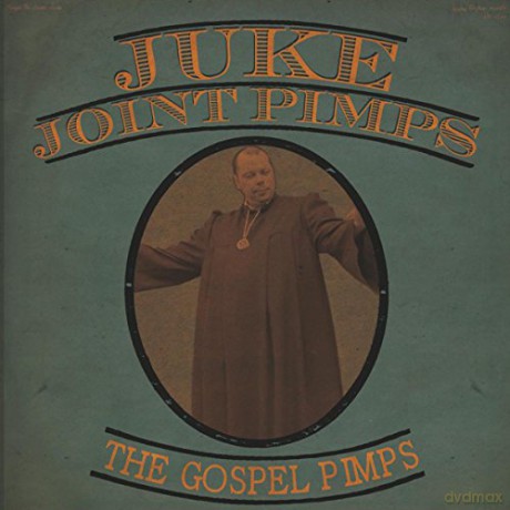 Juke Joint Pimps: If You Ain't Got The [Winyl]