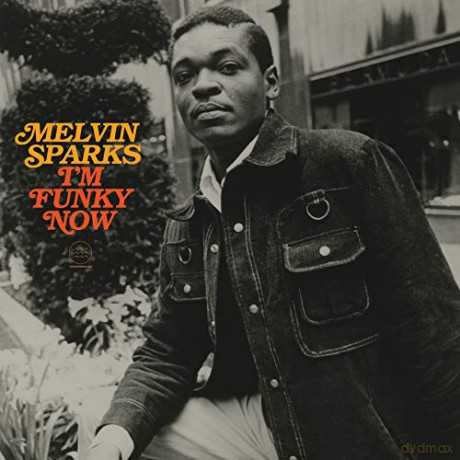 Melvin Sparks: I'm Funky Now (Limited) [Winyl]