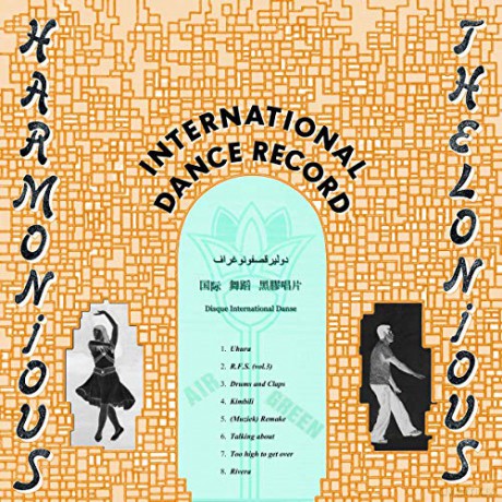 Harmonious Thelonious: International Dance Record [2xWinyl]