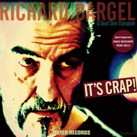 Richard Bargel: It's Crap! [Winyl]