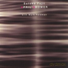 Satoko Fuji, Mark Feldman: April Shower [CD]