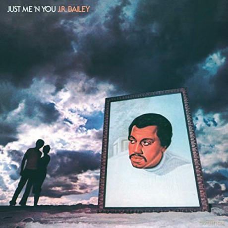 J.R. Bailey: Just Me 'N You (2020 Reissue) [Winyl]