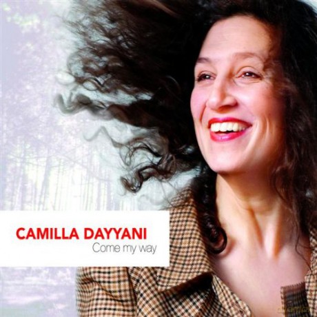 Camilla Dayyani: Come My Way [CD]
