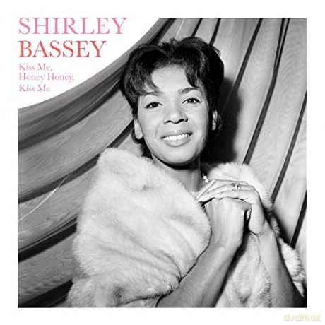 Shirley Bassey: Kiss Me, Honey Honey, Kiss Me (Remastered) [Winyl]