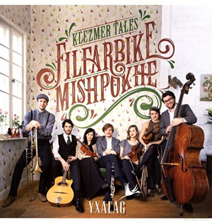 Yxalag: Klezmer Tales: Filfarbike Mishpokhe [Winyl]