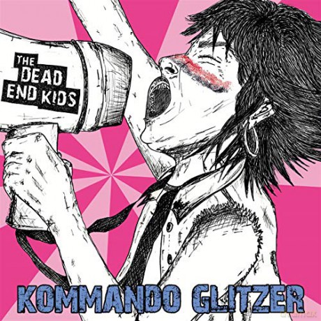 The Dead End Kids: Kommando Glitzer [Winyl]