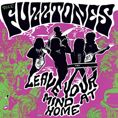 The Fuzztones: Leave Your Mind At Home (Remastered) [Winyl]