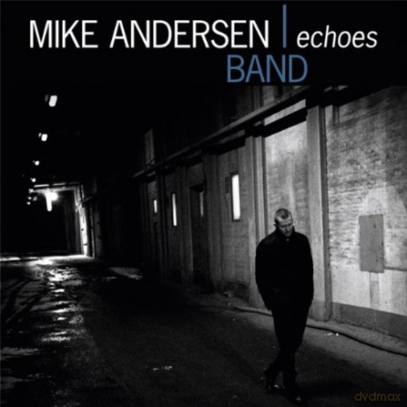 Mike Andersen Band: Echoes [CD]