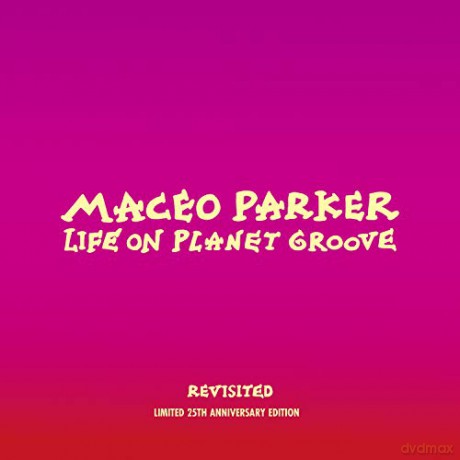 Maceo Parker: Life On Planet Groove Revisited: Live 1992 [2xWinyl]