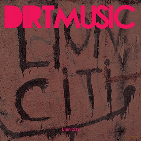 Dirtmusic: Lion City [Winyl]