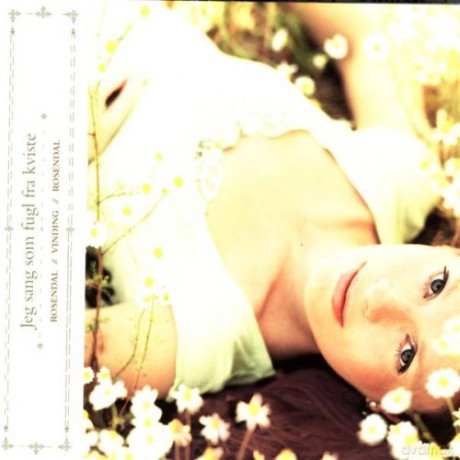 Rosendal, Vinding, Rosendal: Jeg Sang Som En Fugl Fra Kviste [CD]