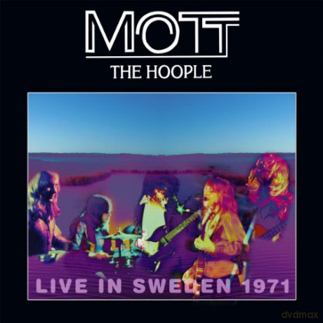 Mott The Hoople: Live In Sweden 1971 [Winyl]
