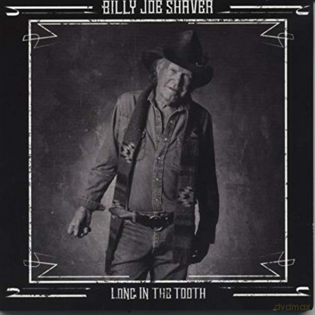 Billy Joe Shaver: Long In The Tooth [Winyl]