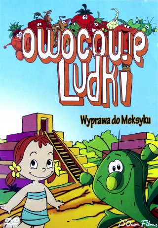 Owocowe Ludki - Wyprawa do Meksyku [DVD]