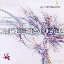 Aires Tango, Paolo Silvestri: Aniversario [CD]