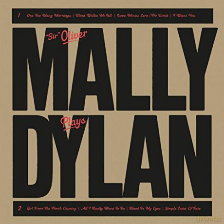 Sir' Oliver Mally: Mally Plays Dylan [Winyl]