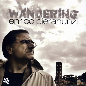 Enrico Pieranunzi: Wandering [CD]