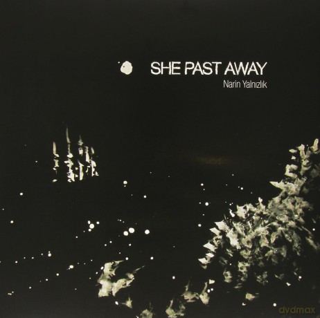 She Past Away: Narin Yalnizlik [Winyl]