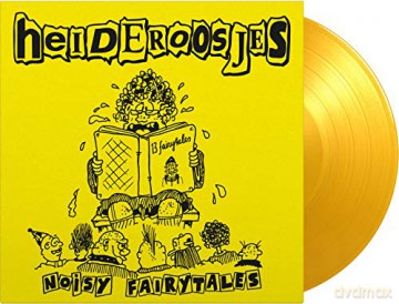 Heideroosjes: Noisy Fairytales (Limited Numbered) (Transparent Yellow) [Winyl]
