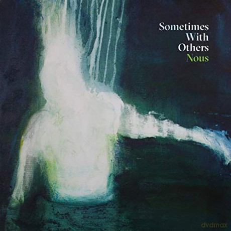 Sometimes With Others: Nous [Winyl]