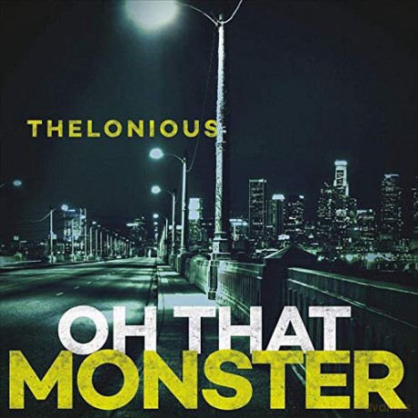 Thelonious Monster: Oh That Monster [Winyl]