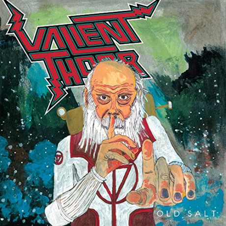 Valient Thorr: Old Salt (Limited) [Winyl]