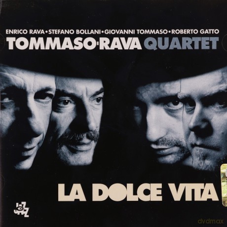 Enrico Rava, Giovanni Tommaso, Stefano Bollani, Roberto Gatto: La Dolce Vita [CD]