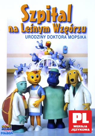 Szpital na Leśnym Wzgórzu - Urodziny doktora Mopsika [DVD]