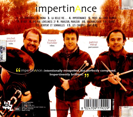 Franck Tortiller, Michel Godard, Patrice Heral: Impertinance [CD]