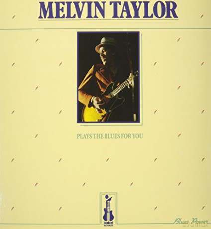 Melvin Taylor: Plays The Blues For You (Limited) [Winyl]