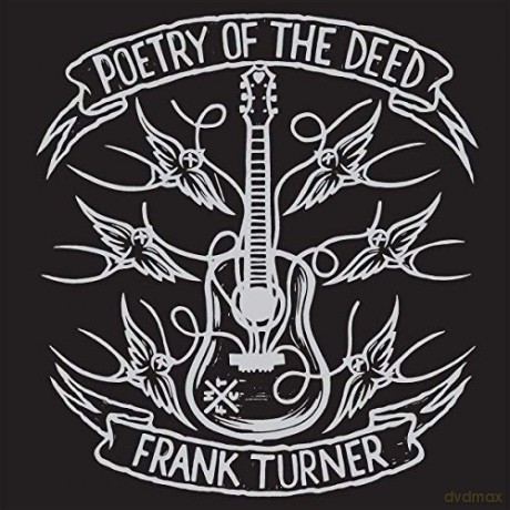 Frank Turner: Poetry Of The Deed (10th Anniversary) [2xWinyl]