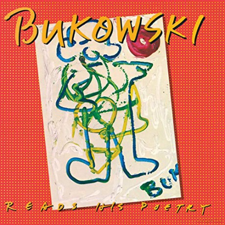 Charles Bukowski: Reads His Poetry (Limited) (Vomit) [Winyl]