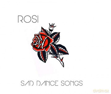 Rosi: Sad Dance Songs [Winyl]