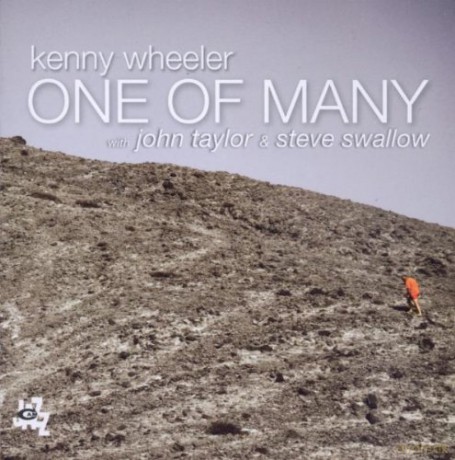 Kenny Wheeler, John Taylor, Steve Swallow: One Of Many [CD]