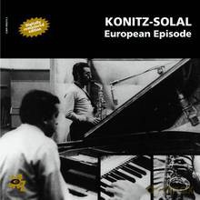 Lee Konitz, Martial Solal: European Episode - Digitally remastered edition [CD]