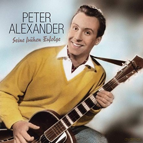 Peter Alexander: Seine fruhen Erfolge [Winyl]