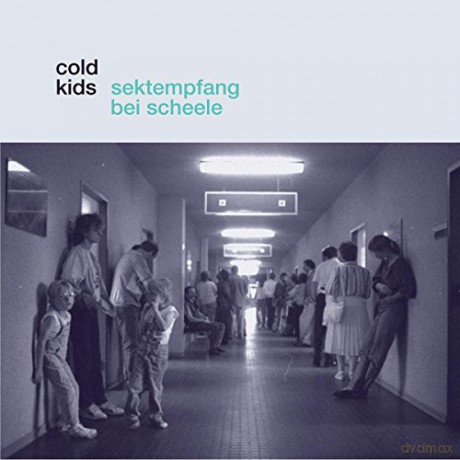 Cold Kids: Sektempfang bei Scheele [Winyl]