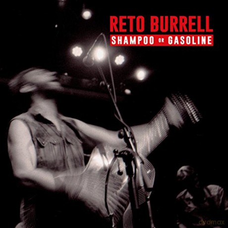 Reto Burrell: Shampoo or Gasoline [Winyl]