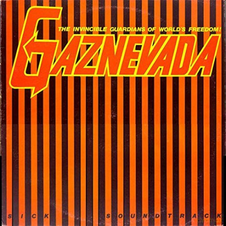 Gaznevada: Sick Soundtrack [Winyl]
