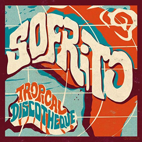 Sofrito: Tropical Discotheque [2xWinyl]