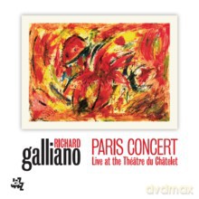 Richard Galliano: Paris Concert - live at at the Théâtre du Châtelet [CD]