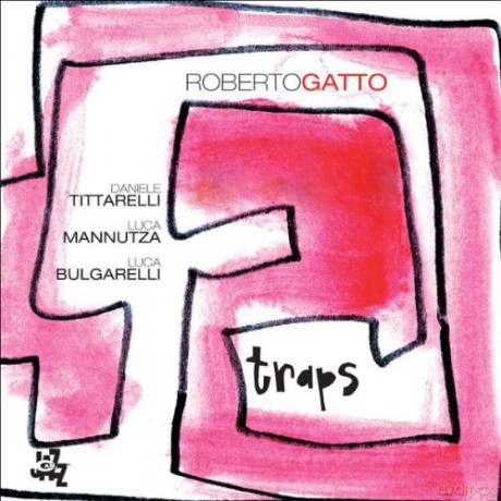 Roberto Gatto: Traps [CD]