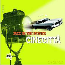 Różni Artyści: Cinecitta - Jazz In The Movies [CD]