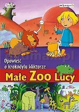 Małe ZOO Lucy 3: Opowieść o Krokodylu Wiktorze [DVD]
