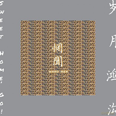 Wang Wen: Sweet Home, Go! [2xWinyl]